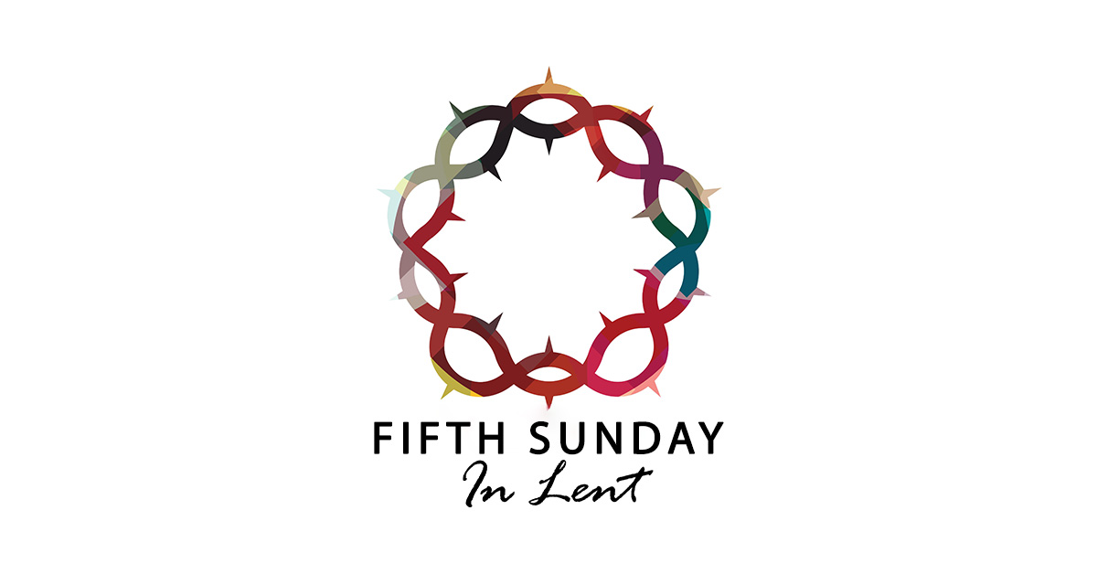 Fifth Sunday In Lent Saint Benedict S Episcopal Church